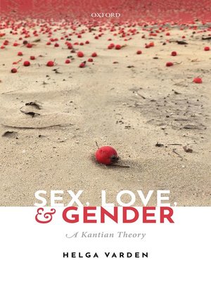 cover image of Sex, Love, and Gender